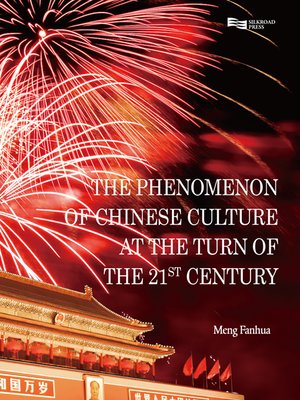 cover image of The Phenomenon of Chinese Culture at the Turn of the 21st Century